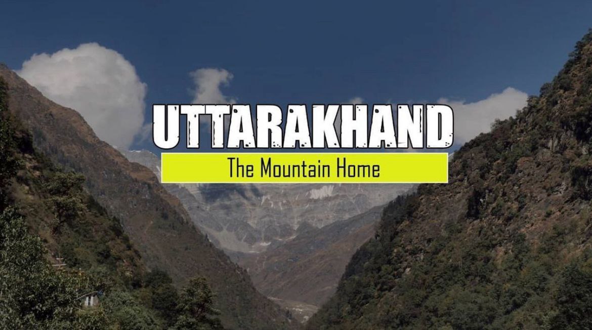Uttarakhand The Mountain Home